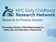 New Research-to-Practice Video on Promoting Teacher-Child Relationships in Early Care and Education Classrooms